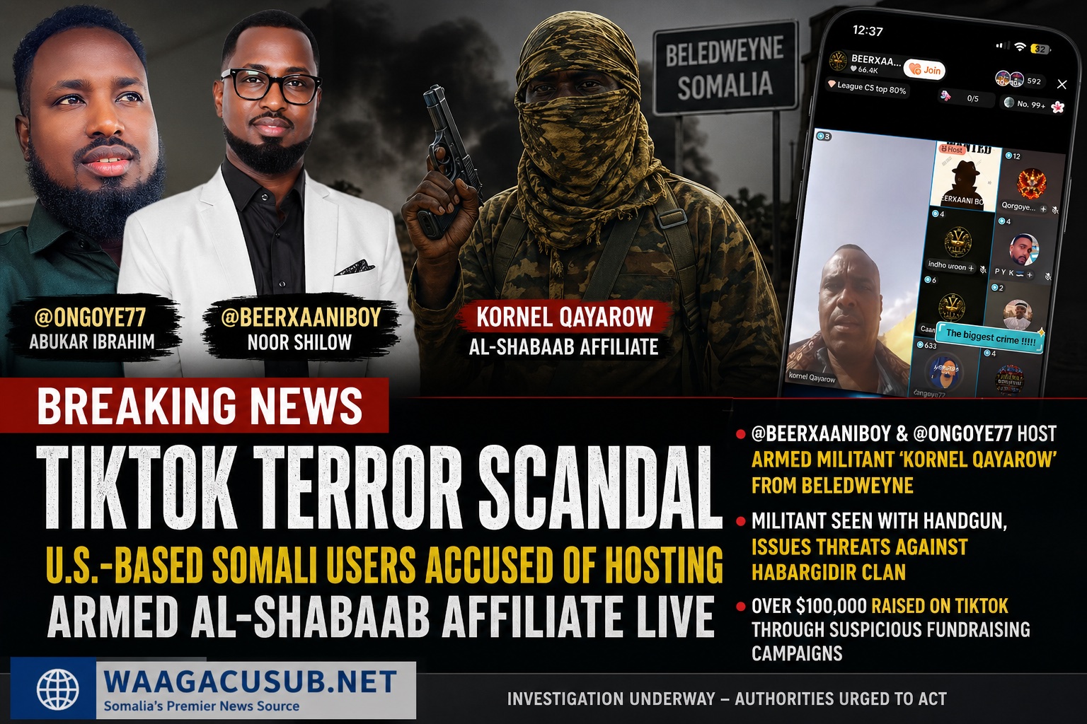 BREAKING: TikTok Terror Scandal – @BeerxaaniBoy and @Ongoye77 Accused of Hosting Armed Al-Shabaab Affiliate